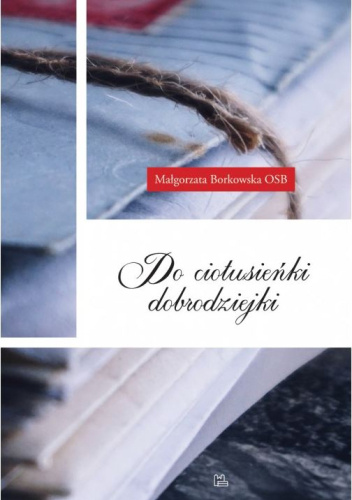 Do ciotusieńki dobrodziejki