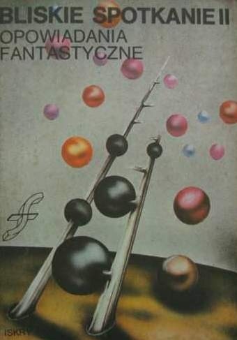 Bliskie Spotkanie II Opowiadania fantastyczne