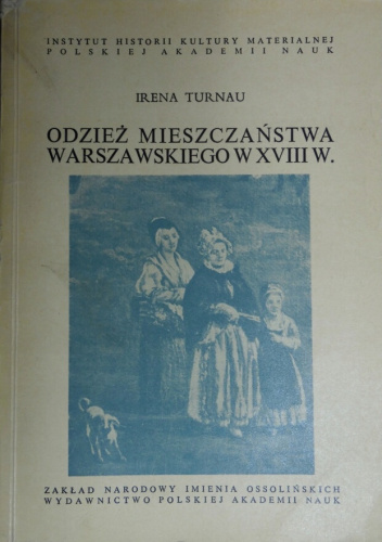 Odzież mieszczaństwa warszawskiego w XVIII wieku