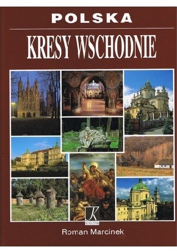 Polska. Kresy wschodnie