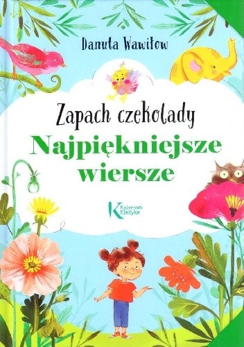 Zapach czekolady. Najpiękniejsze wiersze