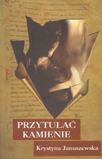 Przytulać kamienie