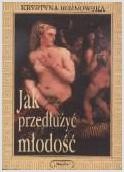 Jak przedłużyć młodość
