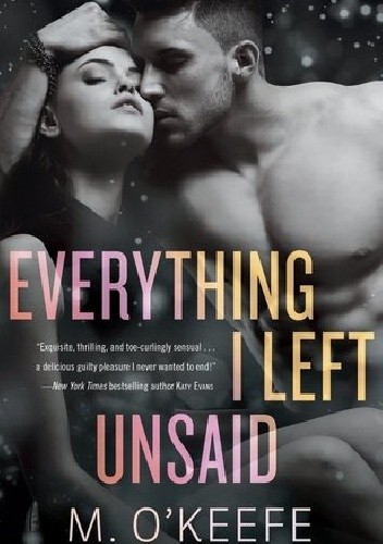 Everything I Left Unsaid
