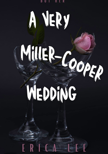 A Very Miller-Cooper Wedding