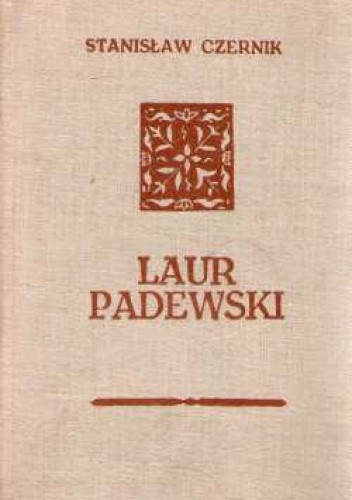 Laur padewski. Powieść o Klemensie Janickim