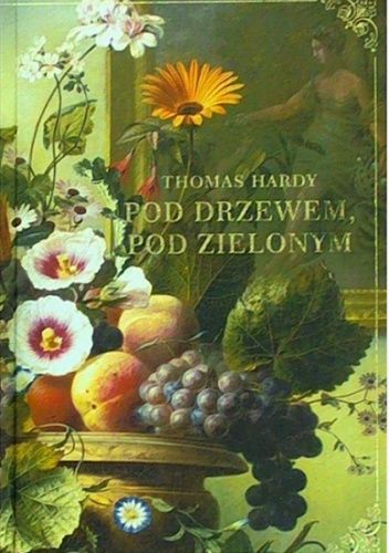 Pod drzewem, pod zielonym