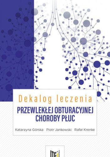 Dekalog leczenia przewlekłej obturacyjnej choroby płuc