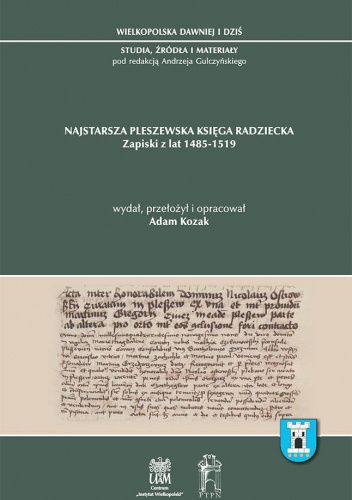 Najstarsza pleszewska księga radziecka. Zapiski z lat 1485-1519