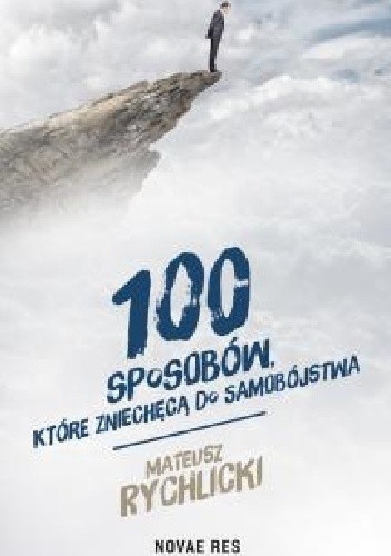 100 sposobów, które zniechęcą do samobójstwa