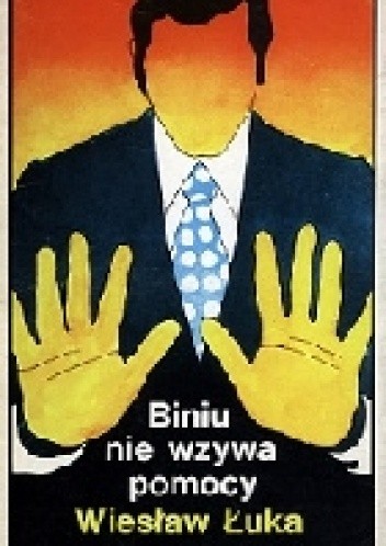 Biniu nie wzywa pomocy