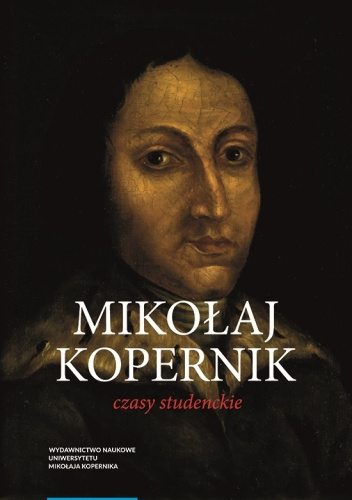 Mikołaj Kopernik. Czasy studenckie