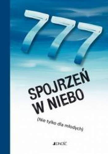 777 spojrzeń w niebo (nie tylko dla młodych)