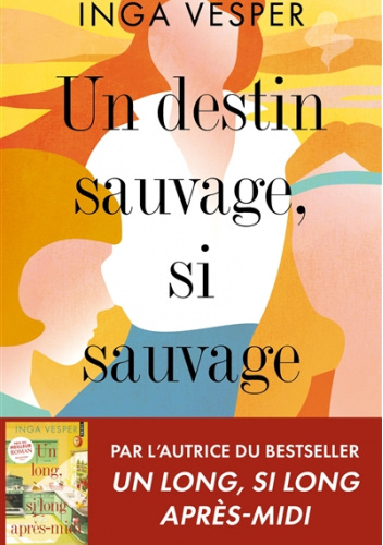 Un destin sauvage, si sauvage