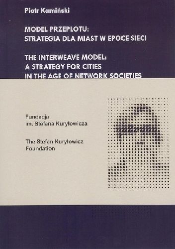 Model przeplotu: strategia dla miast w epoce sieci