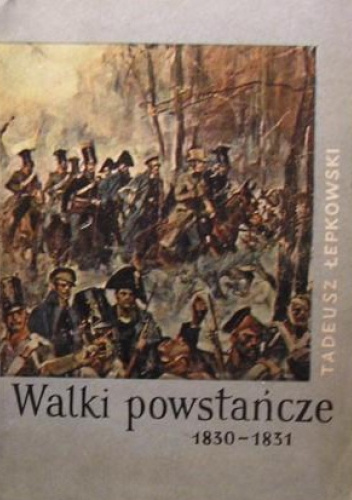 Walki powstańcze 1830-1831