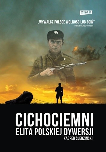 Cichociemni. Elita polskiej dywersji