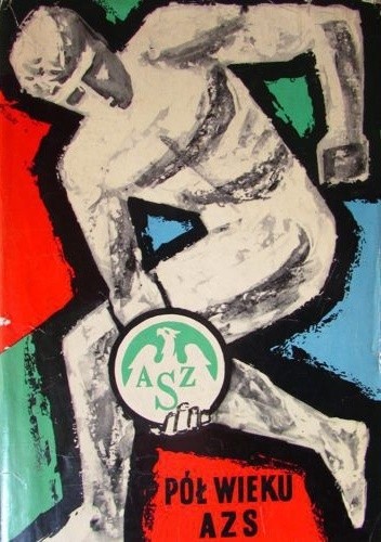 Pół wieku AZS 1908-1958