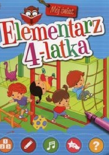 Elementarz 4-latka. Mój świat