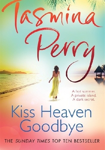 Kiss Heaven Goodbye