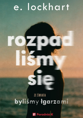 Rozpadliśmy się