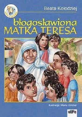 Błogosławiona Matka Teresa