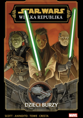Star Wars: Wielka Republika. Tom 1: Dzieci burzy