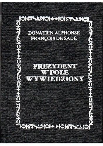 Prezydent w pole wywiedziony