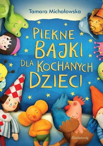 Piękne bajki dla kochanych dzieci