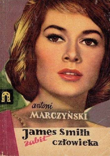 James Smith zabił człowieka i inne opowiadania