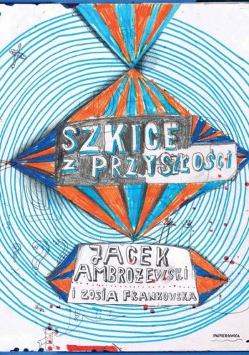 Szkice z przyszłości