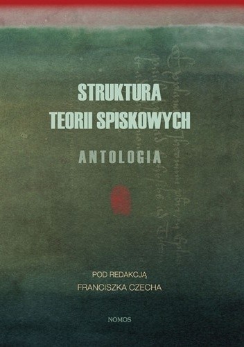 Struktura teorii spiskowych. Antologia