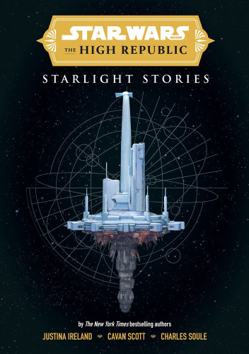 Star Wars the High Republic: Starlight Stories
