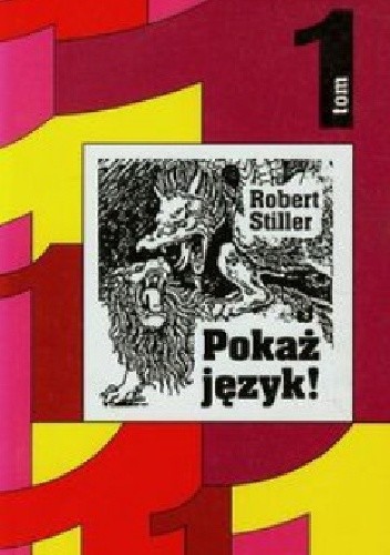 Pokaż język!, czyli rozróbki i opowieści o polszczyźnie oraz 111 innych językach, tom 1