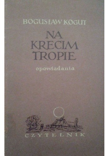 Na krecim tropie. Opowiadania