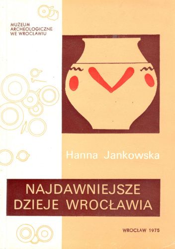 Najdawniejsze dzieje Wrocławia