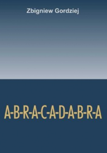 A-b-r-a-c-a-d-a-b-r-a