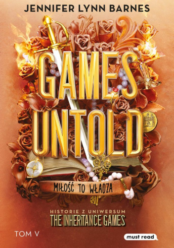 Games Untold. Miłość to władza