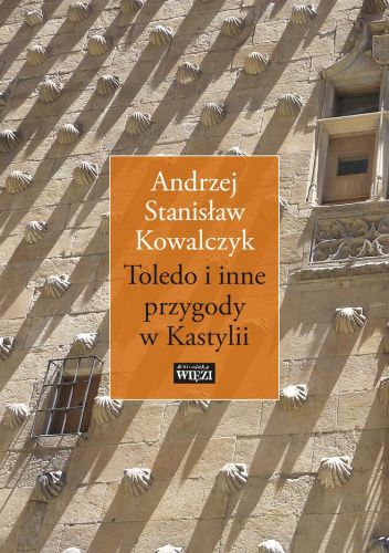 Toledo i inne przygody w Kastylii