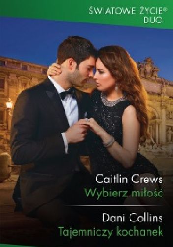 Wybierz miłość; Tajemniczy kochanek