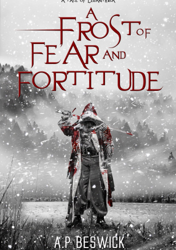 A Frost of Fear and Fortitude