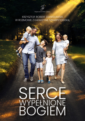 Serce wypełnione Bogiem