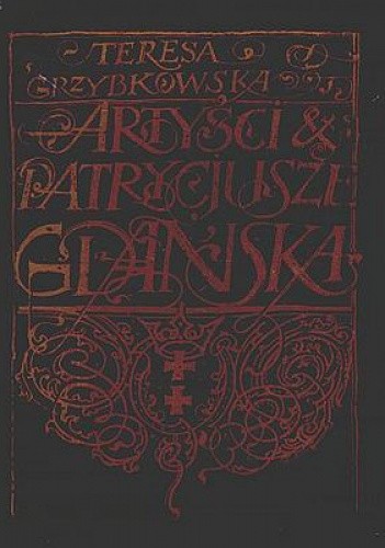 Artyści i patrycjusze Gdańska
