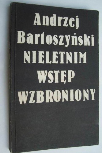 Nieletnim wstęp wzbroniony