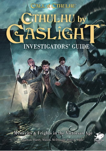 Cthulhu by Gaslight: Investigator’s Guide
