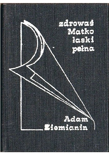 Zdrowaś Matko - łaski pełna