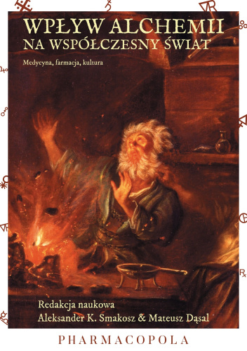 Wpływ alchemii na współczesny świat: farmacja, medycyna, kultura