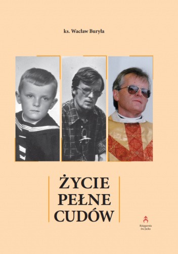 Życie pełne cudów