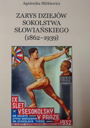 Zarys dziejów sokolstwa słowiańskiego (1862-1939)