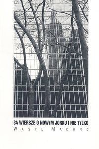 34 wiersze o Nowym Jorku i nie tylko